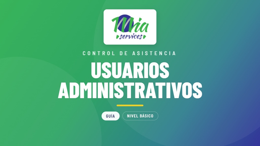 Control de Asistencia (Usuarios Administrativos)